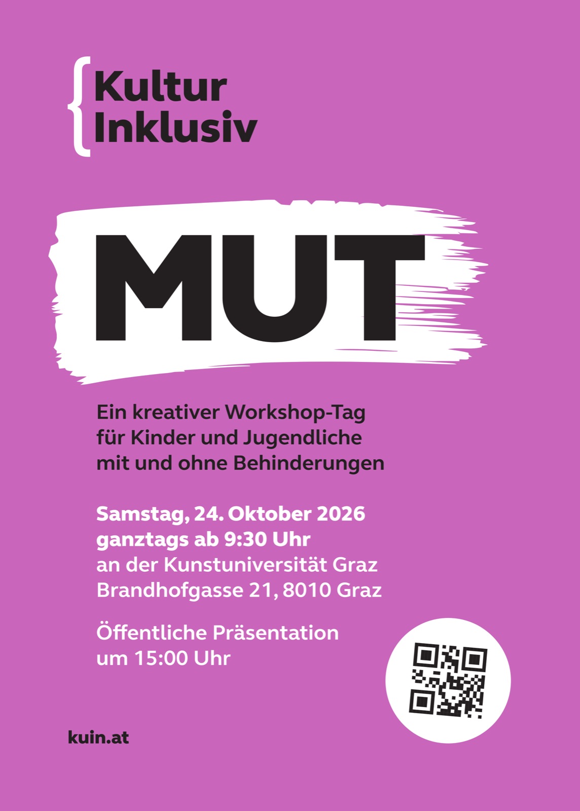 Flyer Vorderseite: Kultur Inklusiv – MUT, ein kreativer Workshop-Tag für Kinder und Jugendliche mit und ohne Behinderungen, Samstag 24. Oktober 2026, ab 9:30 Uhr an der Kunstuniversität Graz, Brandhofgasse 21.